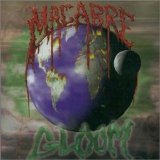 Macabre - Gloom & Grim Reality