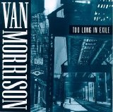 Morrison, Van - Too Long in Exile