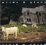 Pride & Glory - Pride & Glory