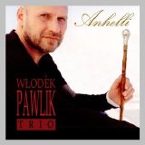 Włodek Pawlik - Anhelli