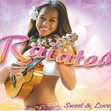 Raiatea Helm - Sweet & Lovely