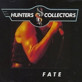 Hunters & Collectors - Fate