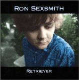 Sexsmith, Ron - Retriever