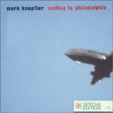 Knopfler, Mark - Sailing to Philadelphia
