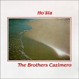 The Brothers Cazimero - Ho'ala