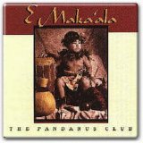 Pandanus Club - E Maka'ala