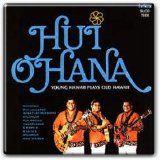 Hui Ohana - Young Hawaii Plays Old Hawaii