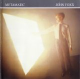 John Foxx - Metamatic