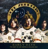 Led Zeppelin - Early Days (The Best Of Led Zeppelin Vol. 1)