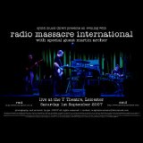 Radio Massacre International - Y Theatre 01-Sep-07