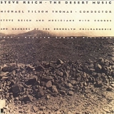 Michael Tilson Thomas, Chorus & Members of the Brooklyn Philharmonic - The Desert Music