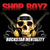 Shop Boyz - Rockstar Mentality (clean)
