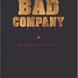 Bad Company - Merchants Of Cool