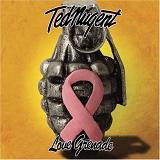 Ted Nugent - Love Grenade