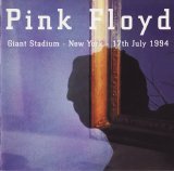 Pink Floyd - Giants Stadium, New York - 17th July 1994