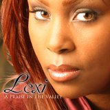 Lexi - Praise in the Valley