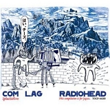 Radiohead - Com Lag (2Plus2IsFive)