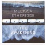 Etheridge, Melissa - Awakening, The