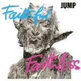 Jump - Faithful Faithless