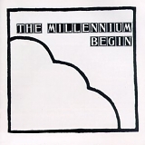Millennium - Begin