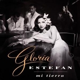 Gloria Estefán - Mi Tierra