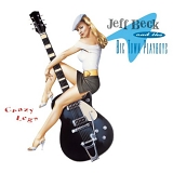 Jeff Beck & Big Town Playboys - Crazy Legs