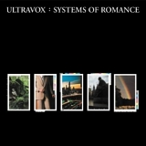Ultravox - Systems of Romance