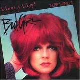 Cherry Vanilla - Bad Girl