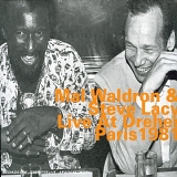 Mal Waldron - Live at Dreher, Paris 1981: The Peak, Vol. 1 & 2