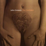 John Greaves - The Caretaker