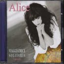 Alice - Viaggiatrice solitaria (il meglio di Alice)