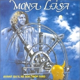 Mona Lisa - Avant Qu'Il Ne Soit Trop Tard...