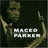 Maceo Parker - Roots Revisited