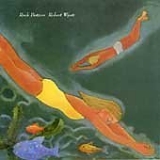 Robert Wyatt - Rock Bottom