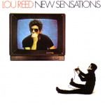 Lou Reed - New Sensations