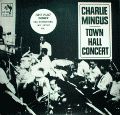 Charles Mingus - Town Hall Concert