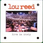 Lou Reed - Live in Italy
