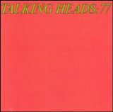 Talking Heads - Talking Heads: 77