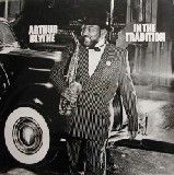 Arthur Blythe - In The Tradition