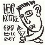 Leo Kottke - Great Big Boy