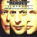 Philip Glass - Heroes Symphony