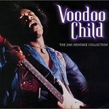 Jimi Hendrix - Voodoo Child - The Jimi Hendrix Collection