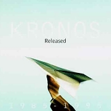 Kronos Quartet - Released 1985-1995 (Disc 2: Unreleased)