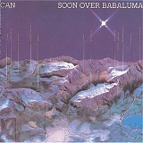 Can - Soon Over Babaluma