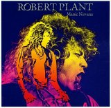 Robert Plant - Manic Nirvana