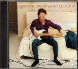 Steve Winwood - Spy in the House of Love