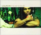 Lenny Kravitz - If You Can't Say No