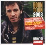 Various artists - Uncut 2003.04B - Born To Run 2003 (Volume 2)