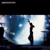 Sade - Lovers Live