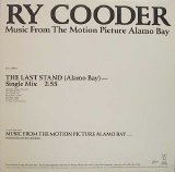 Ry Cooder - The Last Stand (Alamo Bay)